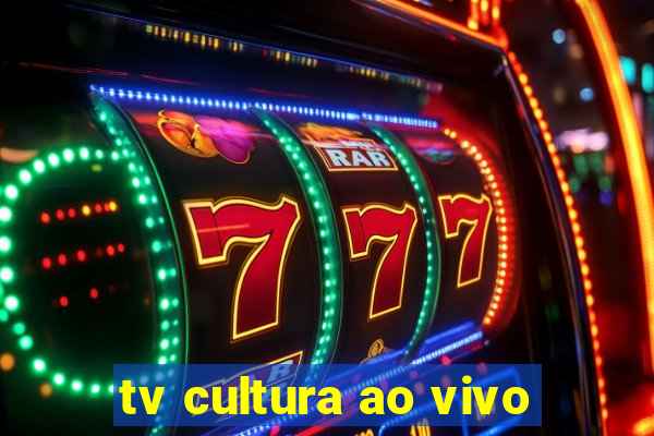 tv cultura ao vivo